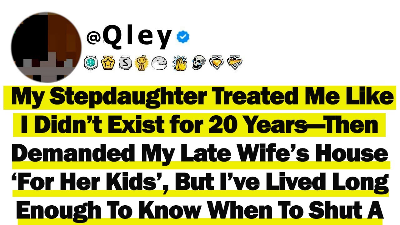 My Stepdaughter Treated Me Like I Didn’t Exist for 20 Years—Then Demanded My Late Wife’s House ‘For