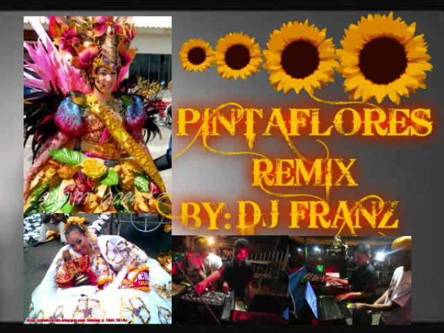 Pintaflores remix dj franz ondamix non stop class=