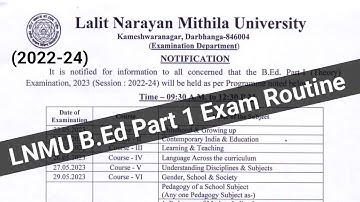 Lnmu B.Ed part 1 exam routine | (2022-24)