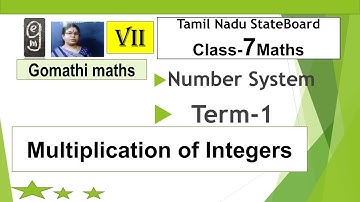 7thMaths [ Multiplication of Integers ] Term-1 Numbers @Gomathi maths