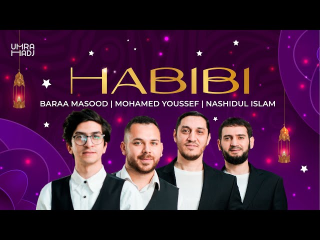 New Medley 2024 - HABIBI | Nashidul islam | Baraa Masood | Mohamed Youssef | ميدلي 2024 class=