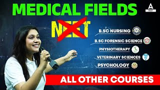 Medical Courses After 12th Without NEET | All Other Courses | Garima Goel