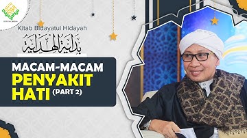 Macam-Macam Penyakit Hati Part 2 | Bidayatul Hidayah | Buya Yahya | 29 Shafar 1447 H/22 Agustus 2025