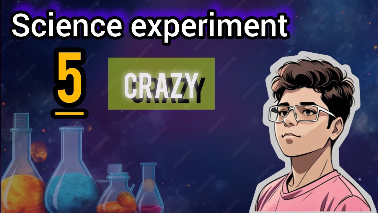 5 crazy experiment