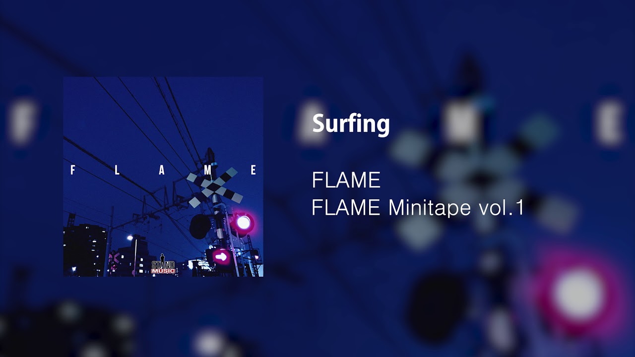 Guarda FLAME - Surfing su YouTube Guarda FLAME - Surfing su YouTube
