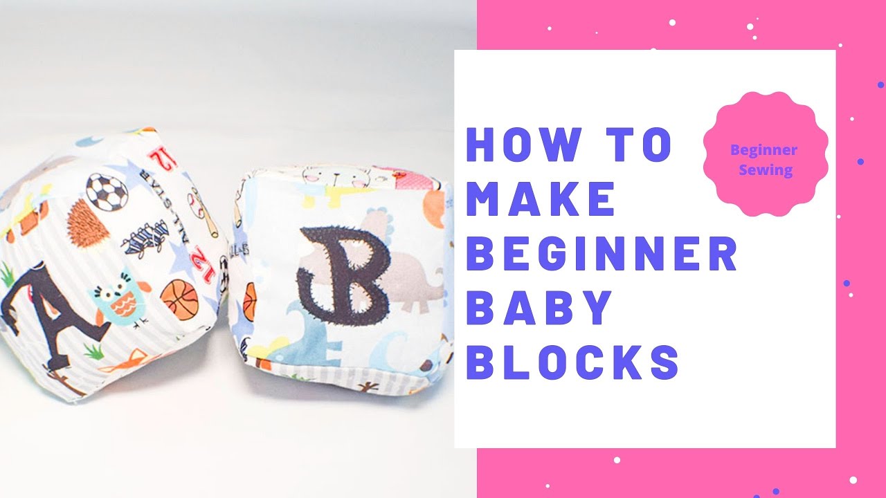 Fabric Baby Block Tutorial – Mary Martha Mama
