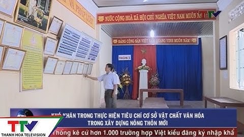 Khó khăn trong thực hiện tiêu chí cơ sở vật chất văn hóa trong xây dựng nông thôn mới