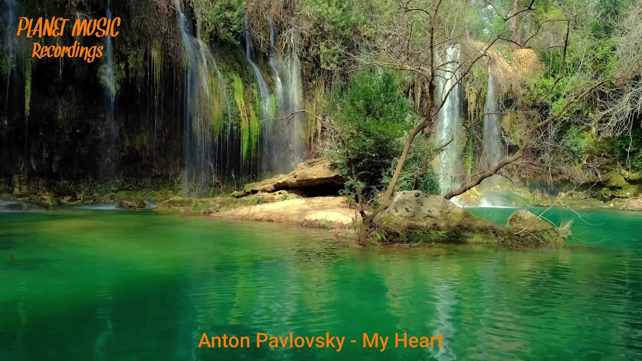 Anton Pavlovsky - My Heart