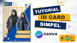 TUTORIAL MEMBUAT ID CARD PANITIA DI CANVA