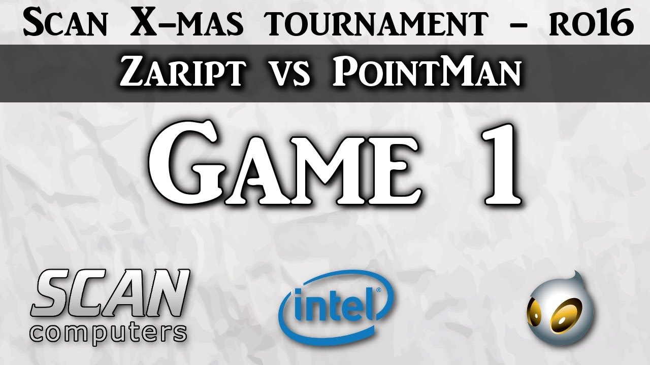 SCAN Christmas Tournament - Ro16 - Zaript vs PointMan [Game 1]