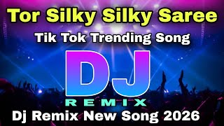 Tor Silky Silky Saree Dj Remix 2026 Dj New Song 2026 Dj Trending Song 2026 Dj Azmin।