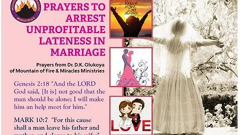 PRAYERS TO ARREST UNPROFITABLE LATENESS IN MARRIAGE. Prayers from Dr. D.K. Olukoya of MFM