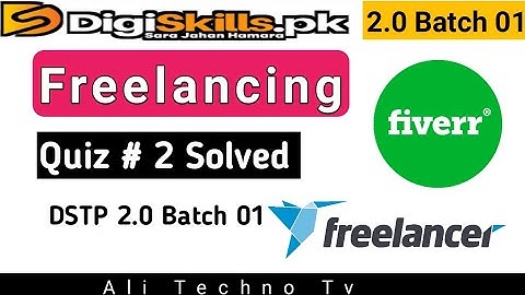 Freelancing Quiz 2 Digiskills 2.0 Batch 01 | Digiskills 2.0 Freelancing Quiz 2 solved Batch 1