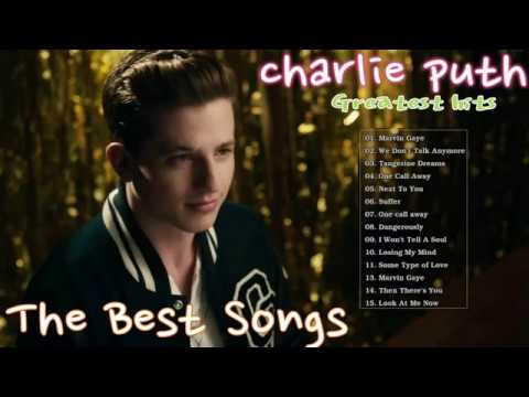 Charlie Puth Greatest Hits Full Album_The Best Songs Of Charlie Puth Nonstop Playlist