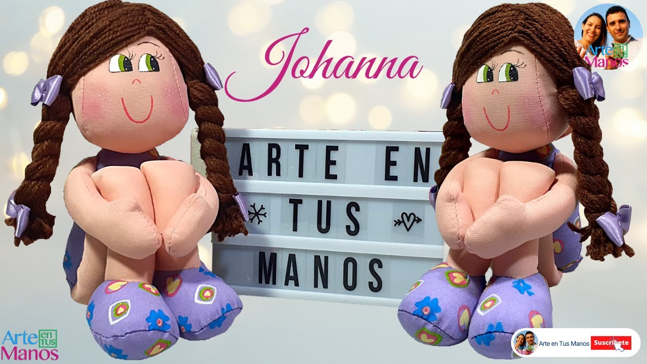 🔴Cómo Hacer MUÑECAS DE TRAPO, Tutorial Completo de JOHANNA Con Arte en Tus Manos