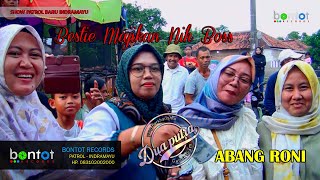 ABANG RONI - LINA HERLINA - DUA PUTRA (SHOW PATROL BARU) - BONTOT RECORDS