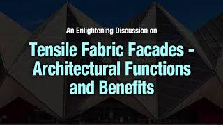 Trailer of a Discussion on Tensile Fabric Facades | WFM Community