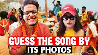 Guess The Song By Photos Ft@triggeredinsaan @Dhincak chak Pooja