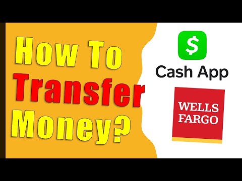 How to transfer money from Wells Fargo to Cash App?