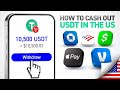 How to Cash Out USDT TRC-20 in the US (Zelle, Venmo, Cash App, Bank, Apple Pay &amp; PayPal)