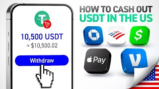 How to Cash Out USDT TRC-20 in the US (Zelle, Venmo, Cash App, Bank, Apple Pay & PayPal)