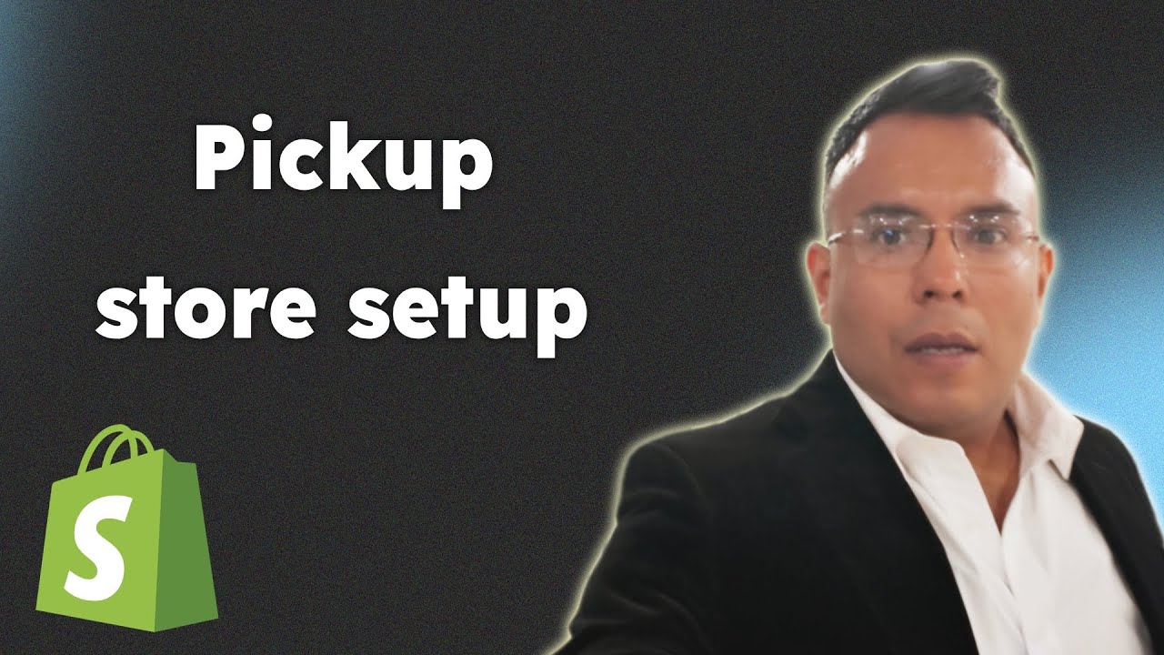 How to pickup in store setup shopify 2025