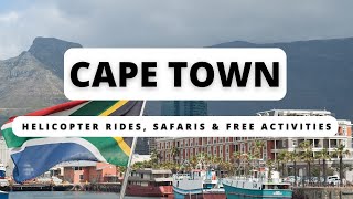 The Best of Cape Town: Helicopter Rides, Safaris & Free Activities