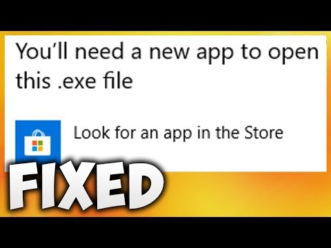 How To Fix You Will Need A New App To Open This EXE File Error (Easy Solution)