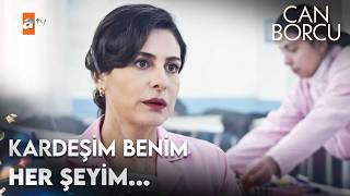 Abla Kardeş Dertleşmesi - Can Borcu 7. Bölüm