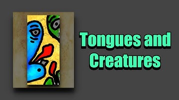 Tongues and Creatures - Digital Art Creating Process - Digital Art Video