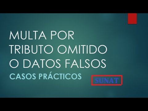 Como calcular la multa por datos falsos - Sunat