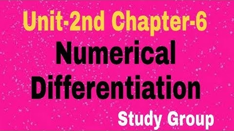 Numerical Differentiation (Lecture-24) (Numerical Analysis) (BSc 3rd year)