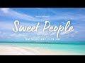 [Playlist] Sweet People Best 1/2 [Full Album] | A Wonderful Day | 스위트피플 베스트 1/2