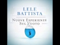 Lele Battista - Le Mani