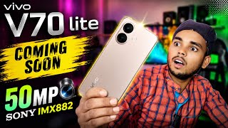 Vivo V70 Lite 5G First Look 🔥 6500mAh Battery, 50MP Sony IMX882 & Dimensity 7400 Turbo | Coming Soon