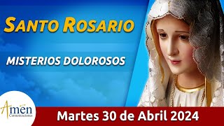 Santo Rosario de Hoy Martes 30 Abril de 2024 l Amen Comunicaciones l Católica l María