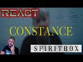 VERY EMOTIONAL | SPIRITBOX - CONSTANCE | NEW | REACT |