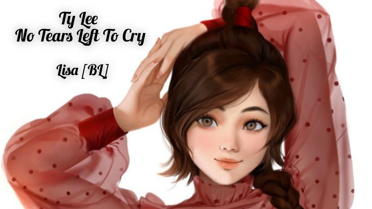 Ty Lee- No Tears Left To Cry AMV