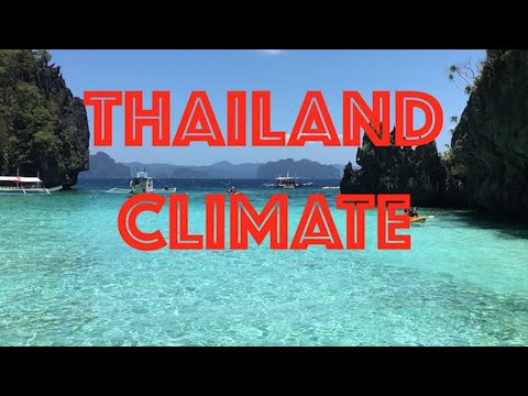 Video: What Is The Climate In Thailand