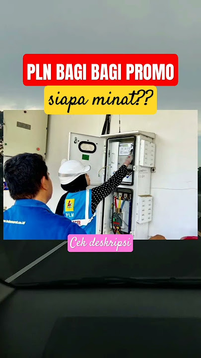 Promo PLN Mei 2025: Hemat biaya pasang hingga 50%!