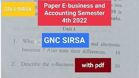 B.com Cdlu Paper E- business and Accounting Semester 4th 2022