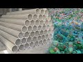 How we make large pvc pipe from millions waste plastic bottles