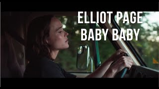 Elliot Page – Baby Baby – My Days of Mercy