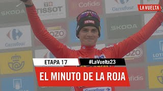 Minuto Maillot Rojo - Etapa 17 - La Vuelta 2023