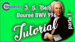 Part 1/2 J. S. Bach - Bourée (from Suite BWV 996) - VIDEO LESSON (step by step!) Part 1/2 J. S. Bach - Bourée (from Suite BWV 996) - VIDEO LESSON (step by step!)