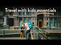 5 MUST-HAVES for Traveling With Kids