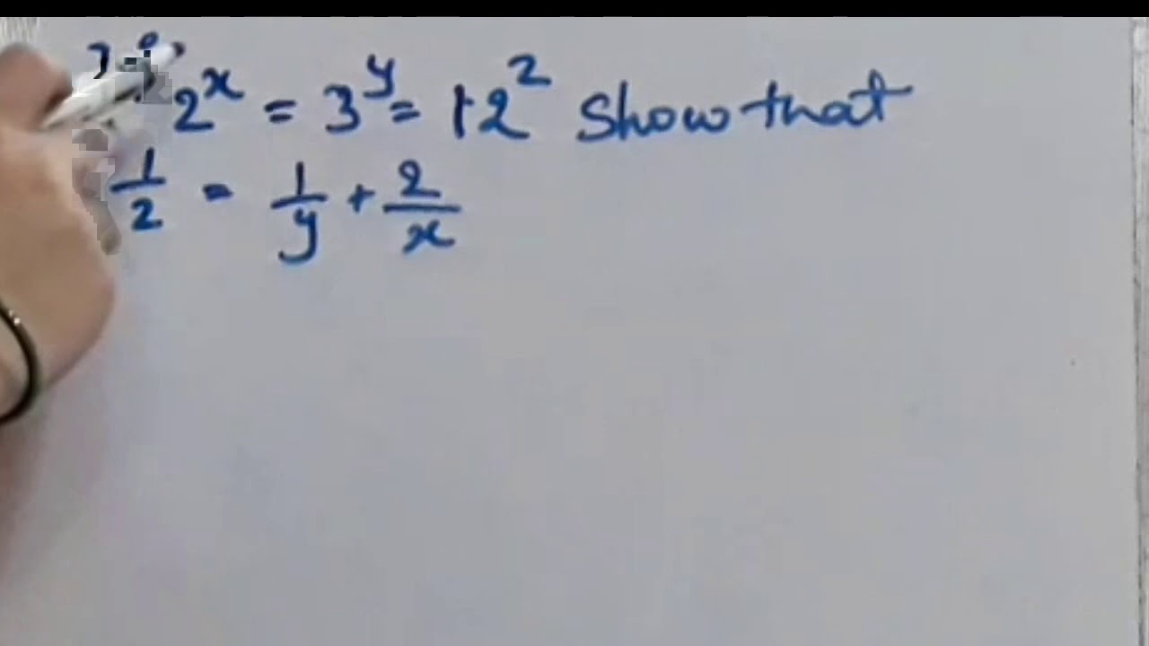 If 2 X 3 Y 12 A Show That 1 Z 1 Y 2 X Youtube