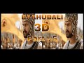 Baahubali - The Beginning | Part - 5 | 3D SBS | The First Battle