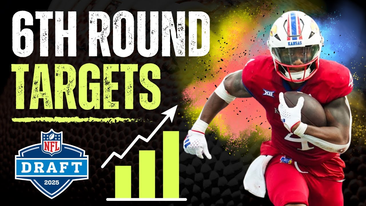 Who Will Be Your TOP Fantasy Football Targets From Round 6?