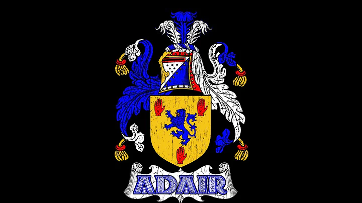 History of the Adair Family Name